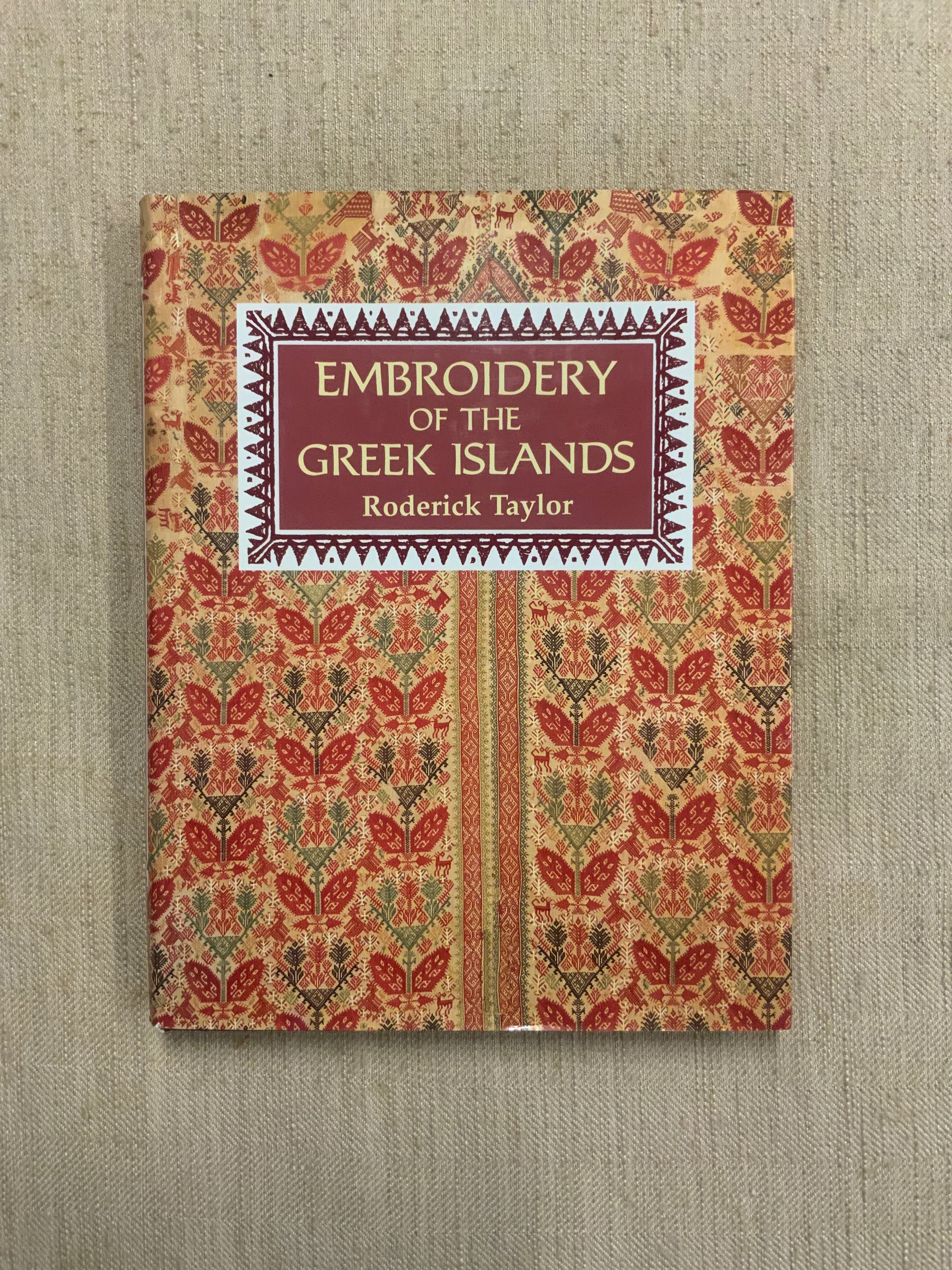 Taylor, Roderick. EMBROIDERY OF THE GREEK ISLANDS