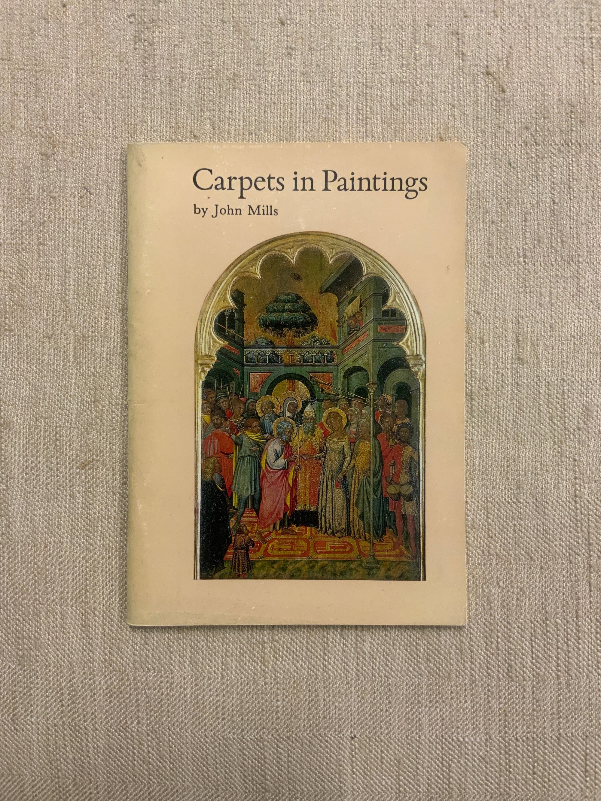 Mills, John. CARPETS IN PAINTINGS