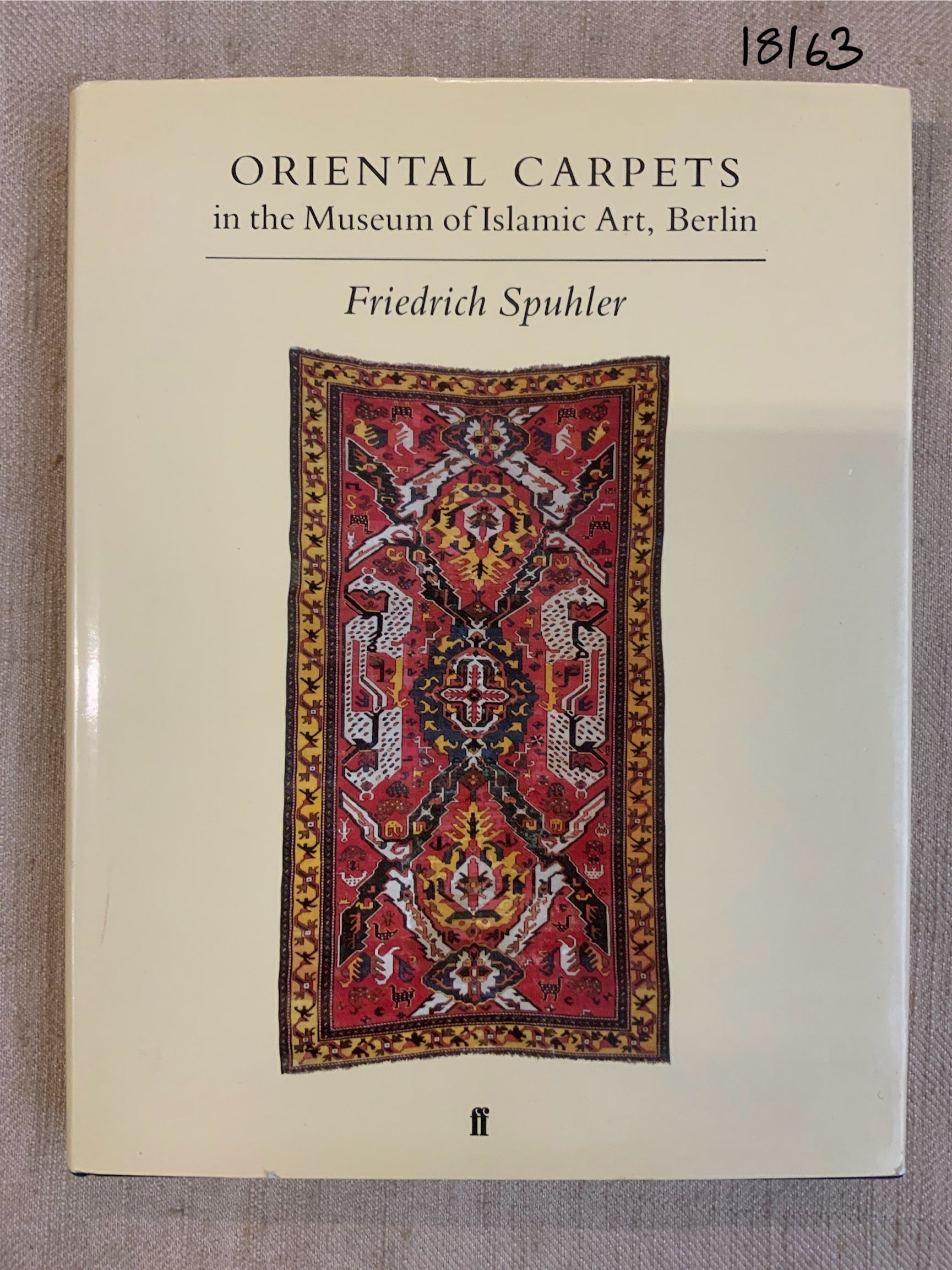 SPHULER, F.: Oriental Carpets in the Museum of Islamic Art , Berlin