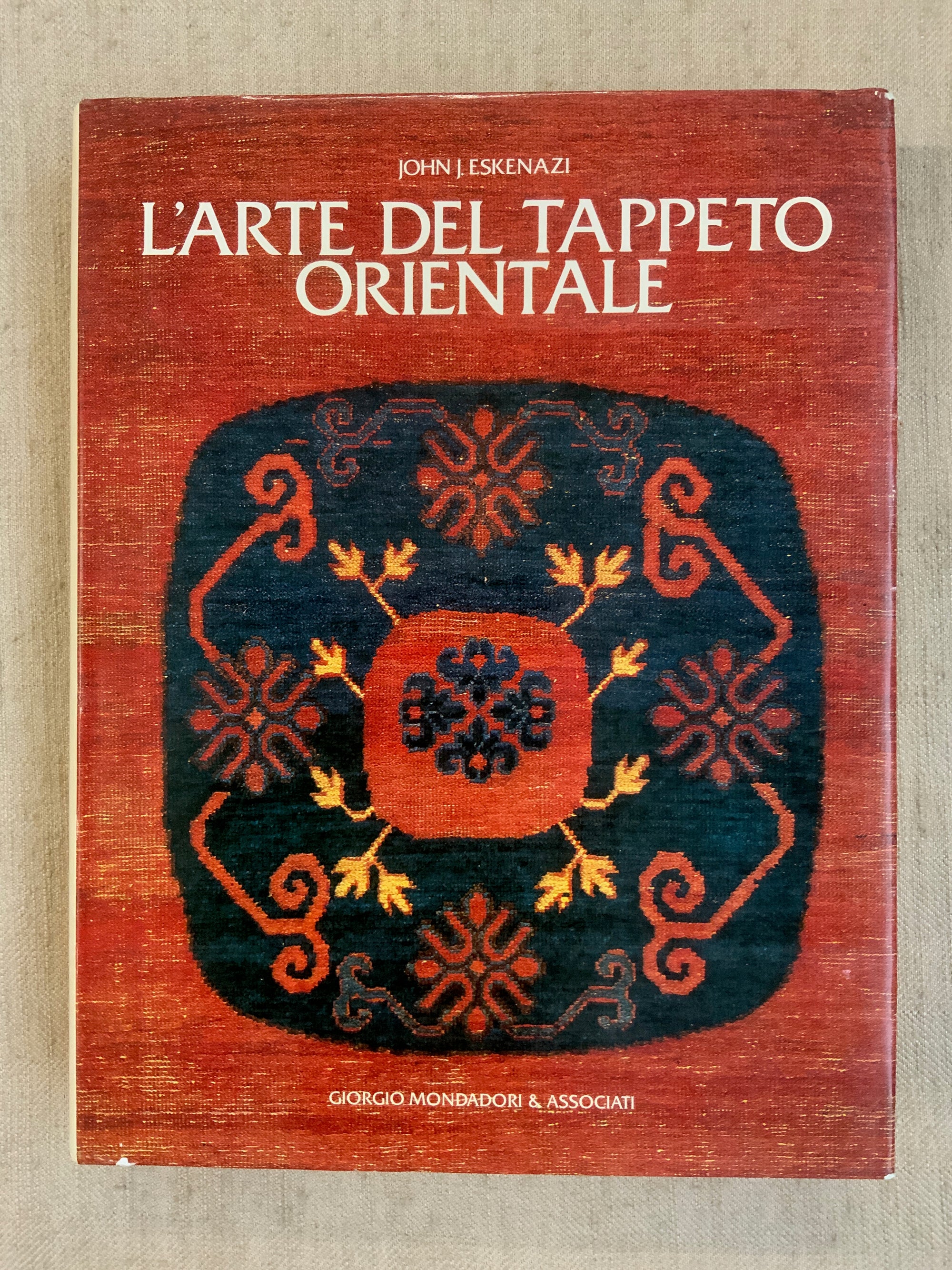 ESKENAZI, J : L'art Del Tappeto Orientale