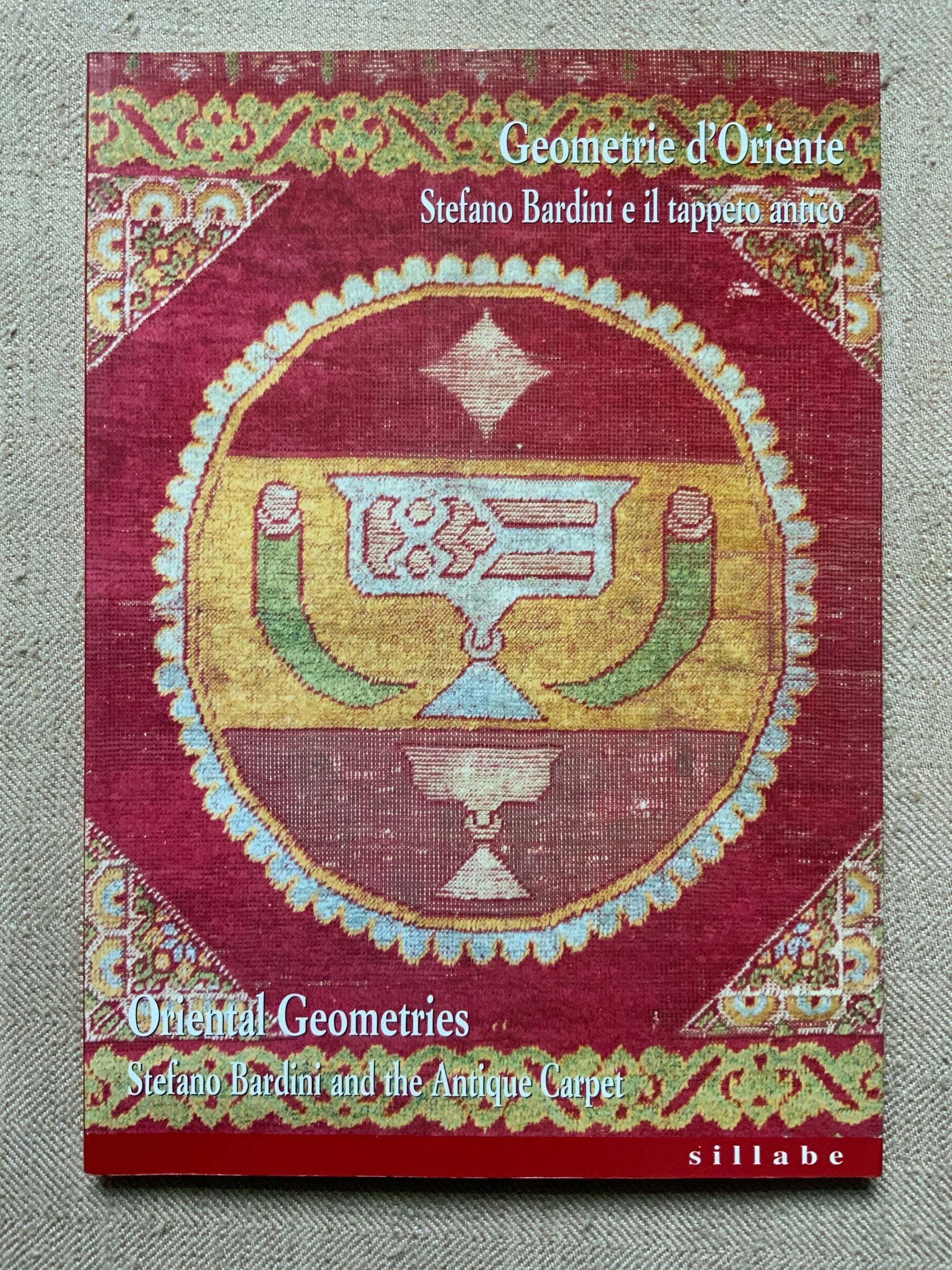 BORALEVI, A.: Oriental Geometries Sefano Bardini and the Antique Carpet