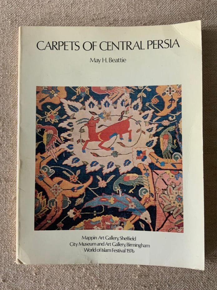 BEATTIE, May H • Carpets of Central Persia